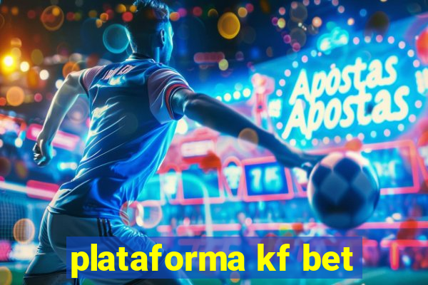 plataforma kf bet